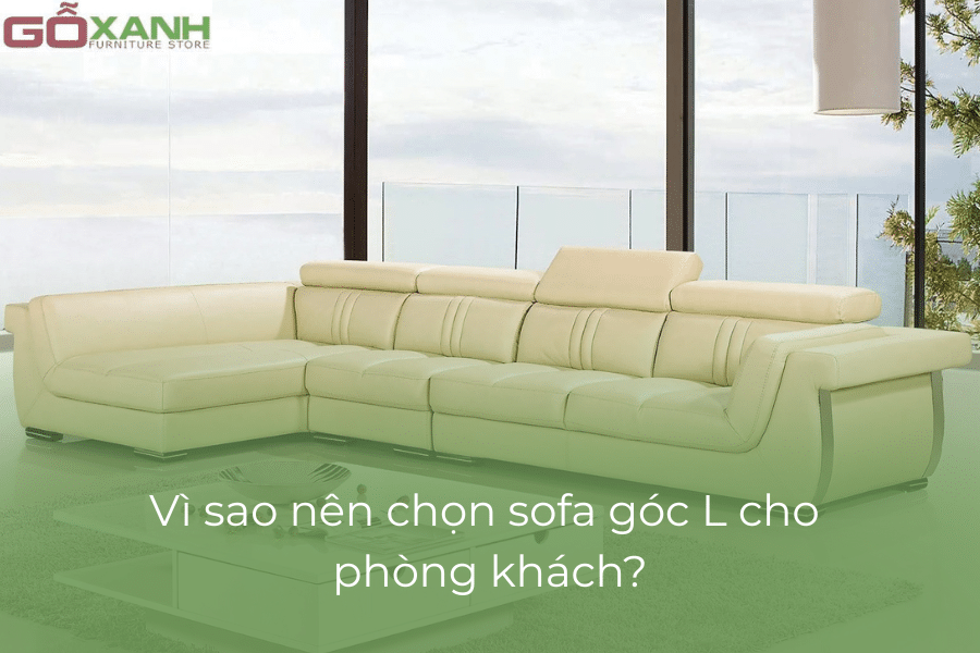 Sofa góc L cho phòng khách